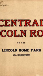 Central Lincoln Road to the Lincoln Home Park via Bardstown_cover