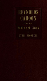 Reynolds Cahoon and his stalwart sons : Utah pioneers_cover