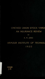 Chicago Union Stock Yards : an insurance review_cover