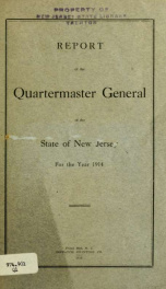 Report of the Quartermaster- General of the State of New Jersey, for the year 1914 1914_cover