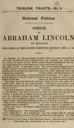 National politics : speech of Abraham Lincoln, of Illinois, delivered at the Cooper Institute, Monday, Feb. 27, 1860_cover