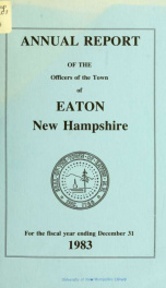 Annual report of the Town of Eaton, New Hampshire 1983_cover