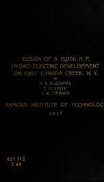 Design of a 15,000 H.P. hydroelectric development on East Canada Creek, near East Creek, NY_cover