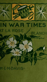In war times at La Rose Blanche_cover