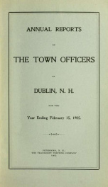 Annual reports of the Town of Dublin, New Hampshire 1905_cover