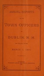 Annual reports of the Town of Dublin, New Hampshire 1891_cover