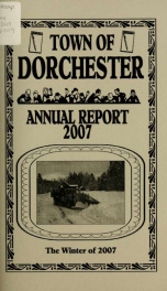 Annual report the Town of Dorchester, New Hampshire 2007_cover