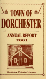 Annual report the Town of Dorchester, New Hampshire 2001_cover