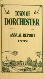 Annual report the Town of Dorchester, New Hampshire 1999_cover