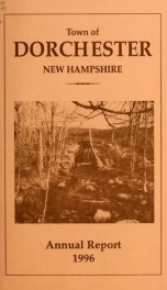 Annual report the Town of Dorchester, New Hampshire 1996_cover