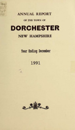 Annual report the Town of Dorchester, New Hampshire 1991_cover