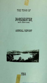 Annual report the Town of Dorchester, New Hampshire 1984_cover