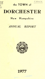 Annual report the Town of Dorchester, New Hampshire 1977_cover