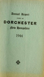 Annual report the Town of Dorchester, New Hampshire 1944_cover