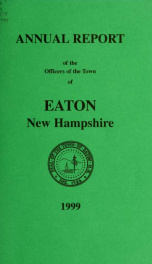 Annual report of the Town of Eaton, New Hampshire 1999_cover