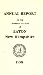 Annual report of the Town of Eaton, New Hampshire 1998_cover