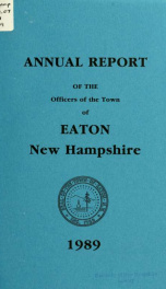 Annual report of the Town of Eaton, New Hampshire 1989_cover