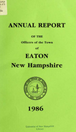 Annual report of the Town of Eaton, New Hampshire 1986_cover