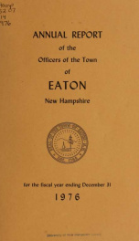 Annual report of the Town of Eaton, New Hampshire 1976_cover