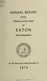 Annual report of the Town of Eaton, New Hampshire 1974_cover