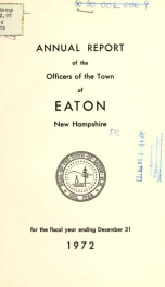 Annual report of the Town of Eaton, New Hampshire 1972_cover