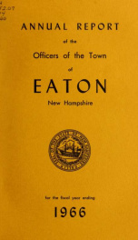 Annual report of the Town of Eaton, New Hampshire 1966_cover