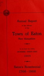 Annual report of the Town of Eaton, New Hampshire 1965_cover