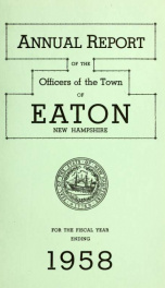 Annual report of the Town of Eaton, New Hampshire 1958_cover