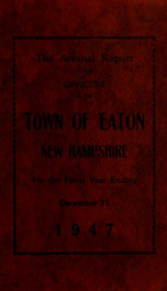 Annual report of the Town of Eaton, New Hampshire 1947_cover