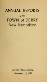 Annual reports of the Town of Derry, New Hampshire 1952_cover