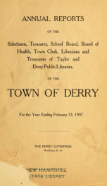 Annual reports of the Town of Derry, New Hampshire 1907_cover