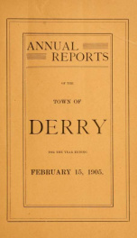 Annual reports of the Town of Derry, New Hampshire 1905_cover