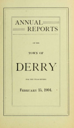 Annual reports of the Town of Derry, New Hampshire 1904_cover