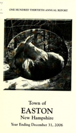 Annual report for the Town of Easton, New Hampshire 2006_cover