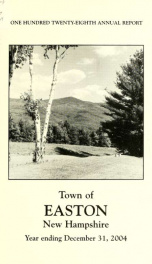 Annual report for the Town of Easton, New Hampshire 2004_cover