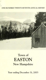 Annual report for the Town of Easton, New Hampshire 2003_cover