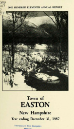 Annual report for the Town of Easton, New Hampshire 1987_cover