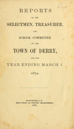 Annual reports of the Town of Derry, New Hampshire 1870_cover