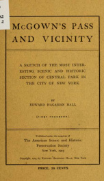 McGown's pass and vicinity : a sketch of the most interesting scenic and historic section of Central Park in the city of New York_cover