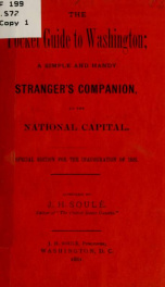 The pocket guide to Washington : a simple and handy stranger's companion, at the national capital_cover