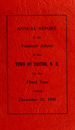 Annual report for the Town of Easton, New Hampshire 1945_cover