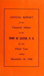 Annual report for the Town of Easton, New Hampshire 1944_cover