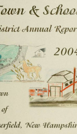 Annual reports of the Town of Deerfield, New Hampshire 2004_cover