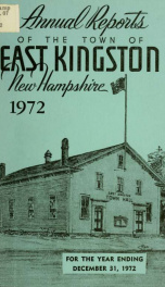 Annual reports of the Town of East Kingston, New Hampshire 1972_cover