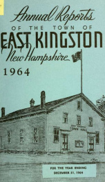 Annual reports of the Town of East Kingston, New Hampshire 1964_cover