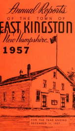 Annual reports of the Town of East Kingston, New Hampshire 1957_cover