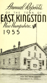 Annual reports of the Town of East Kingston, New Hampshire 1955_cover