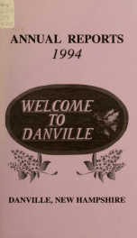 Annual reports of the Town of Danville, New Hampshire 1994_cover