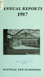 Annual reports of the Town of Danville, New Hampshire 1987_cover