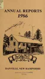 Annual reports of the Town of Danville, New Hampshire 1986_cover